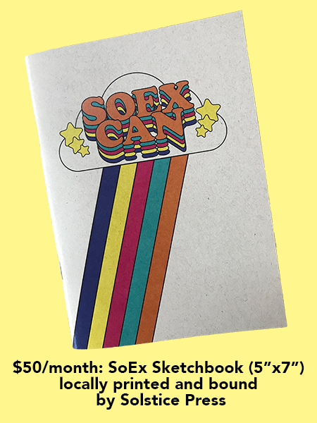 $50/month: SoEx Sketchbook (5 inches x 7 inches) locally printed and bound by Solstice Press